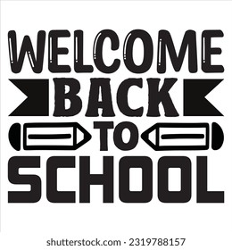 Welcome Back To School t-shirt design vector file