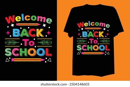Welcome back to school t-shirt design.
