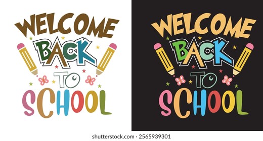 Welcome back to school tshirt design , Back to School  PNG, Kindergarten, First Day Of School, Retro PNG, First Second Third Grade Design, School Png