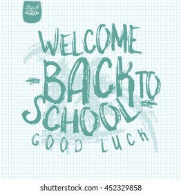 Welcome back to school typography background l Vector illustration.