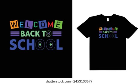 Welcome back to school  typography t shirt design.