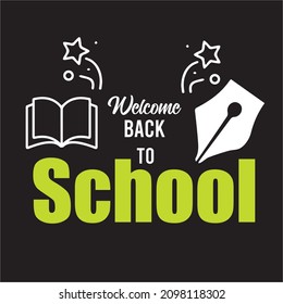 Welcome back to School typography t-shirt. best gift for boys, girls, grandfathers, fathers.