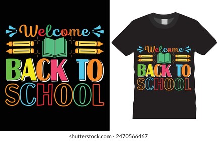 welcome Back to school typography t-shirt design. teacher tee lettering quote vector for posters t-shirts, cards print on demand vector illustration, graphic template My First Day of School Shirt 