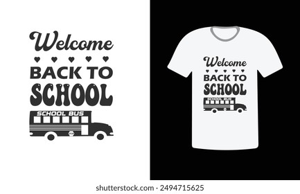Welcome back to school, Back To School Typography T-Shirt Design, New vector t-shirt designs, illustration t-shirt design, Schoolbag Line Icon, Back to School Concept Vector 
Design