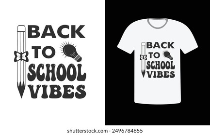 Welcome back to school, Back To School Typography T-Shirt Design, illustration t-shirt design, Back to School Concept Vector Design, 
Vector illustration, Preparing for a Successful Academic Return