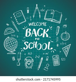 Welcome back to school vector background. Hand drawn lettering with the set of doodle icons of school supplies-schoolbook, globe, notebook, pen, pencils, rulers, stationary etc.