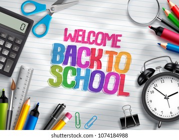 Welcome back to school vector design template with school supplies, education elements and colorful text in white paper texture background. Vector illustration.