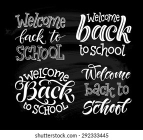Welcome back to school vector illustration on chalkboard background. Hand drawn lettering set, label nd badge for your design