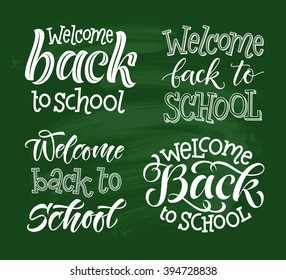 Welcome back to school vector illustration on chalkboard background. Hand drawn lettering set, label nd badge for your design