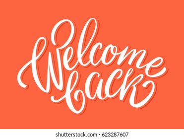 4,583 Welcome back note Images, Stock Photos & Vectors | Shutterstock