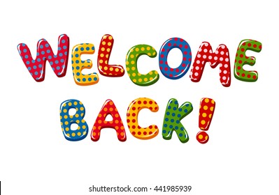 12,376 Welcome back card Images, Stock Photos & Vectors | Shutterstock