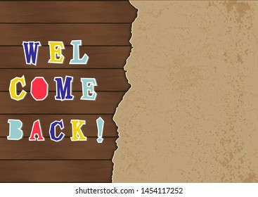 Welcome back! text isolated on wooden background with paper sheet. Place for text. Template for flyer, school fair, sale, announcement. Vector illustration.