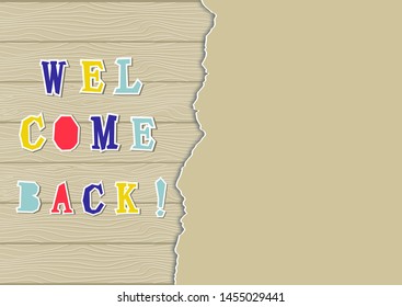 Welcome back! text isolated on wooden background with paper sheet. Place for text. Template for flyer, school fair, sale, announcement. Vector illustration.