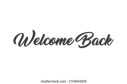 19,978 Welcome back lettering Images, Stock Photos & Vectors | Shutterstock