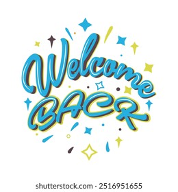 welcome Back vector lettering vector, welcome Back word text concept, Welcome Back
