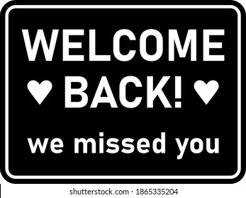 Welcome Back We Missed You Horizontal Stock Vector (royalty Free 