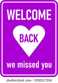 Welcome Back We Missed You Vertical Stock Vector (Royalty Free ...