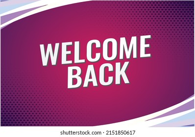 Welcome back word concept vector illustration with red lines modern futuristic 3d style for landing page template ui web mobile app poster banner flyer background gift card coupon label wallpaper