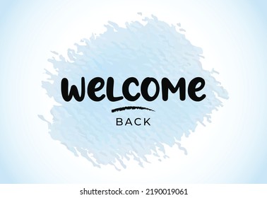 Welcome Background Banner Poster with Elegant Watercolor splashes
