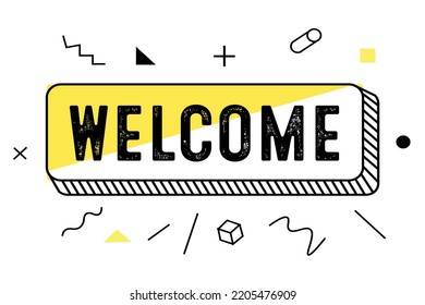 Welcome Background, Banner, Poster Vector Design.