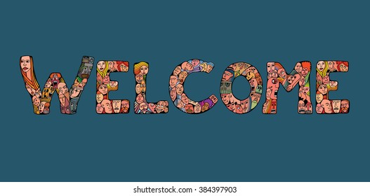 Welcome banner. People crowd alphabet vector font. Isolated background, poster design. Hand drawn vector illustration in cartoon style
