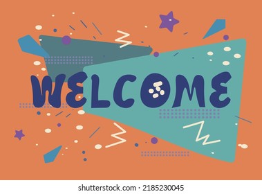 Welcome Banner, poster and stickers concept, Memphis geometric style with greeting text. The message icon is a welcome cloud conversation for banner, poster, web. Vector illustration