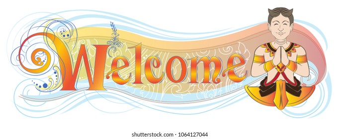 Welcome banner or shop sign has Asian hello acting symbol meaning is sawasdee, The fusion art of Thai and Europe classic style design unique and difference, Isolate on white has clipping paths.