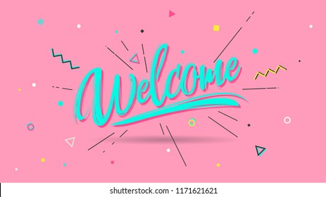 Welcome banner, speech trendy poster and sticker concept. Memphis geometric style with text welcome. Icon message welcome cloud talk for banner, poster, web. Pink background. Vector Illustration