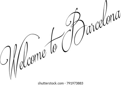 Welcome to Barcellona text sign illustration on White Background
