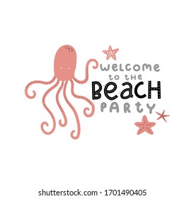 welcome to the beach party sticker, octopus and starfish, lettering hand drawing calligraphy, vector