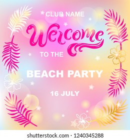 Welcome to the beach party vector illustration. Handwritten lettering Welcome like flamingo. Template for party invitation, banner, poster.
