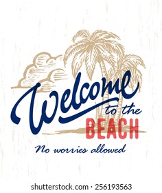 'Welcome To The Beach' Vintage Hand Drawn Sign With Palm Trees Ink Drawing. Handmade Typographic Summer Art. Exotic Tropical Coastal Decor. Sea Shore Vector Illustration For Print Or Poster.