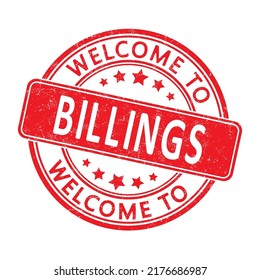Bienvenidos a Billings. Impresión de un sello redondo con una escoria. Estilo plano