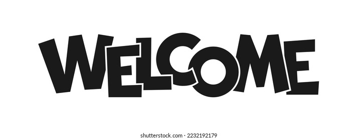 Welcome black banner header. Flat inscription lettering sign for postcard poster, T shirt print sticker, scrapbook stencil stamp, web page, holiday greeting card, laser cutting, foil diy housewarming