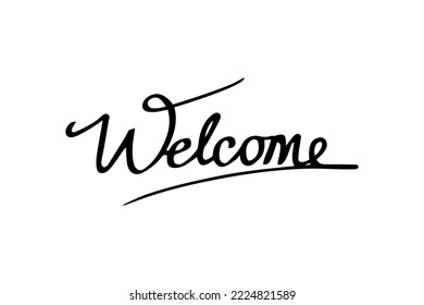 welcome black lettering calligraphy on white background. Template for logotype, badge, icon, card, postcard, logo, banner tag.
vector illustration
