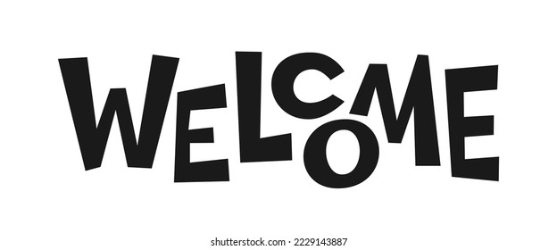 Bienvenido encabezado de afiche de tipografía negra. Señal de inscripción plana para el lema de la pancarta de calentamiento de la casa, sello de la estampilla del libro de recortes, tarjeta de saludo, diy de la lámina de corte láser. Invitación de texto dibujada a mano