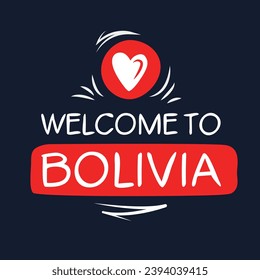 Welcome to Bolivia, Vector Illustration.