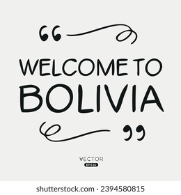 Welcome to Bolivia, Vector Illustration.