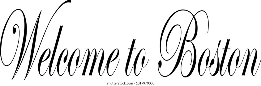 Welcome to Boston text sign on white background