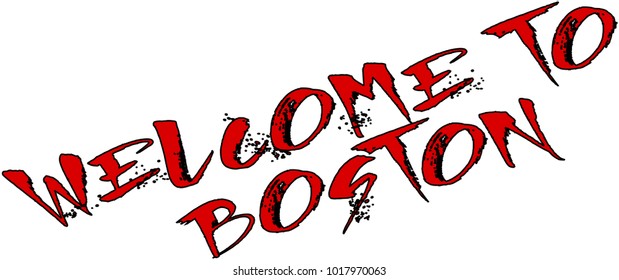 Welcome to Boston text sign on white background