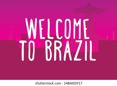 Welcome Brazil. Inscription on Pink Background. Symbolic Statue in Rio de Janeiro. Celebrate Days of Brazilian Carnival. National Holiday of Brazil. Vector Illustration. Advertising Image with Text.