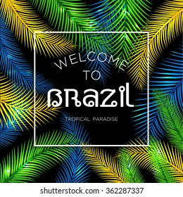 Welcome to Brazil! Vector illustration of color palm.