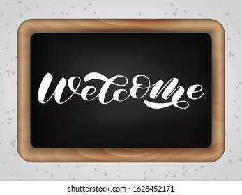 Welcome brush lettering. Vector stock illustration for card