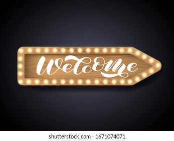 Welcome brush lettering in a wooden arrow. Vector illustration for card