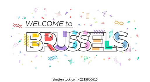 Bienvenido a Bruselas. Grabación vectorial para saludos, postales, afiches, afiches y pancartas. Diseño plano