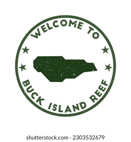 Welcome to Buck Island Reef stamp. Grunge round stamp with texture in Turf color theme. Vintage style geometric Buck Island Reef seal. Radiant vector illustration.