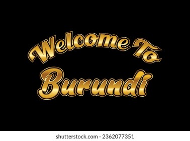 Bienvenido A Burundi. Ilustración de diseño de fuentes creativas de Word Text.