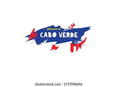 Welcome to Cabo Verde. Name country template design for greeting card, banner, poster