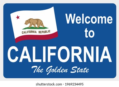 welcome to California with the flag of California