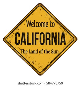 Welcome to California vintage rusty metal sign on a white background, vector illustration